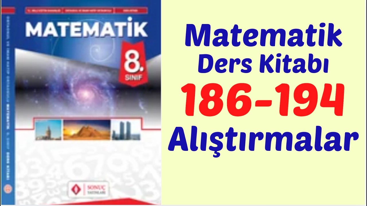 8.SINIF MATEMATİK DERS KİTABI SAYFA 186-194 // SONUÇ YAYINLARI