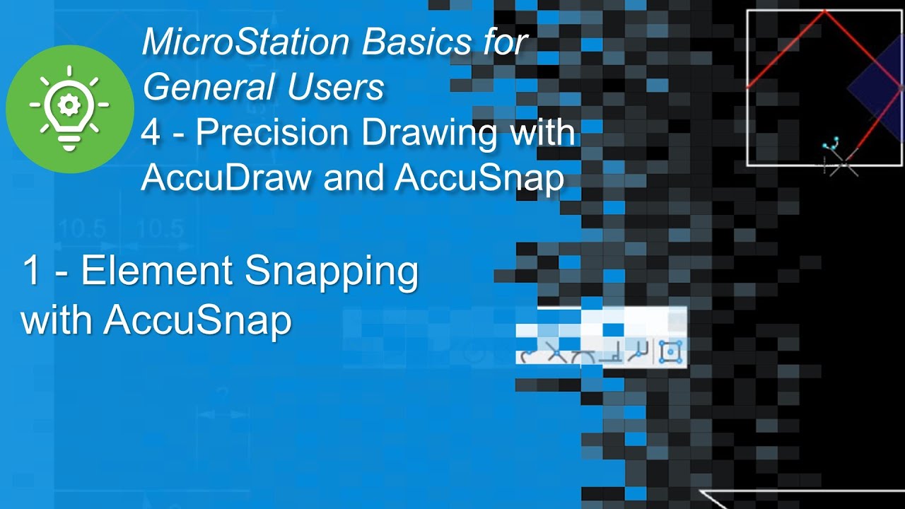 1 Element Snapping with AccuSnap