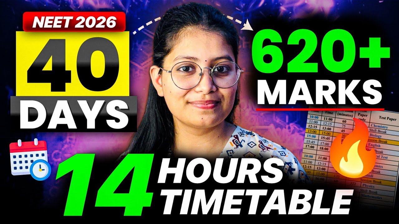 🚀620+ in NEET 2026 Possible? 🤯 | 40 Days 14 Hour Study Routine 🔥
