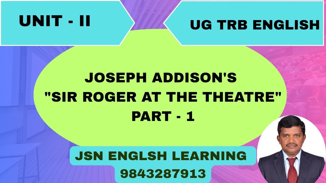 Sir Roger at the Theatre (Part 1)@jsn_englishlearning #essay #ugtrbenglish 