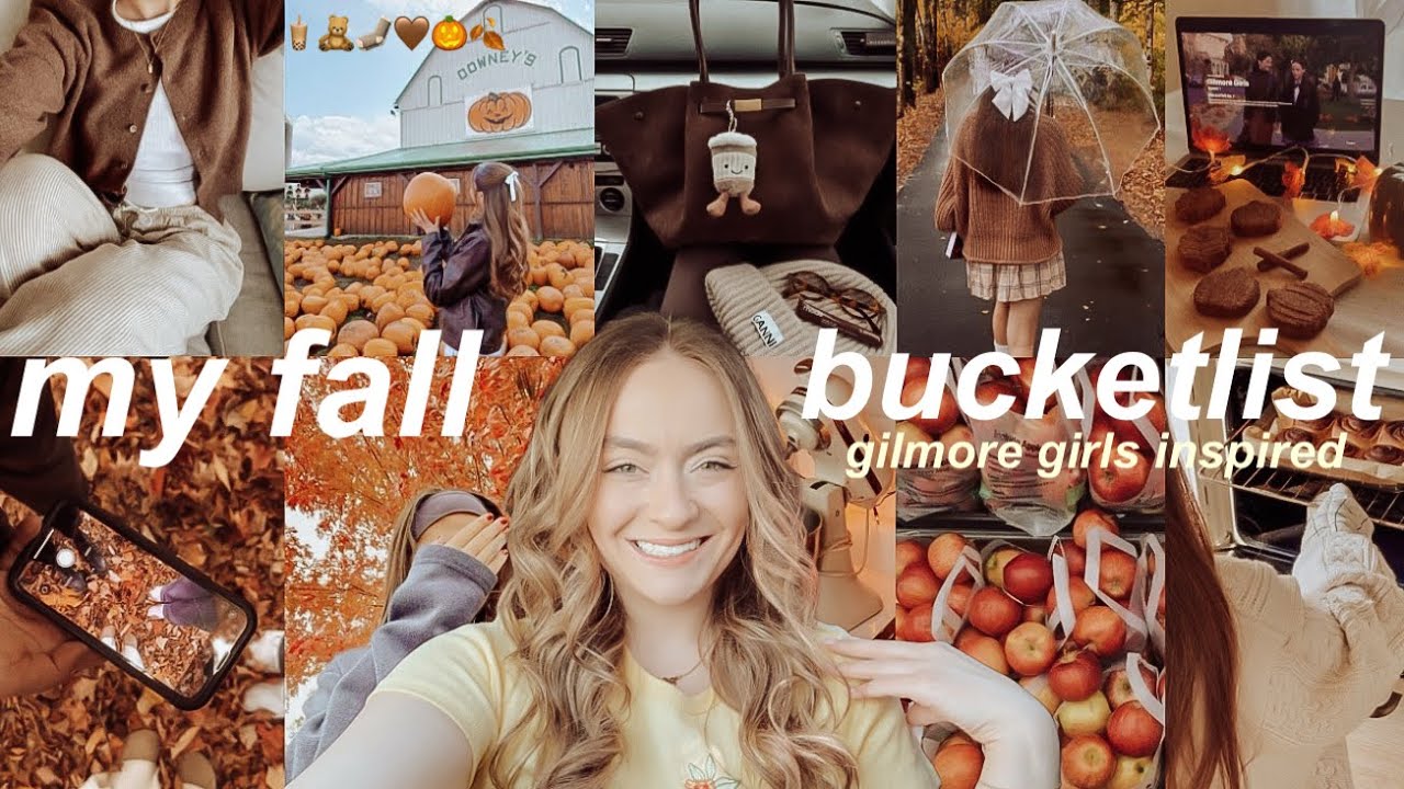 100+ FALL BUCKET LIST IDEAS 2025 YOU'LL ACTUALLY WANT TO DO 🤎 how to have a gilmore girl fall