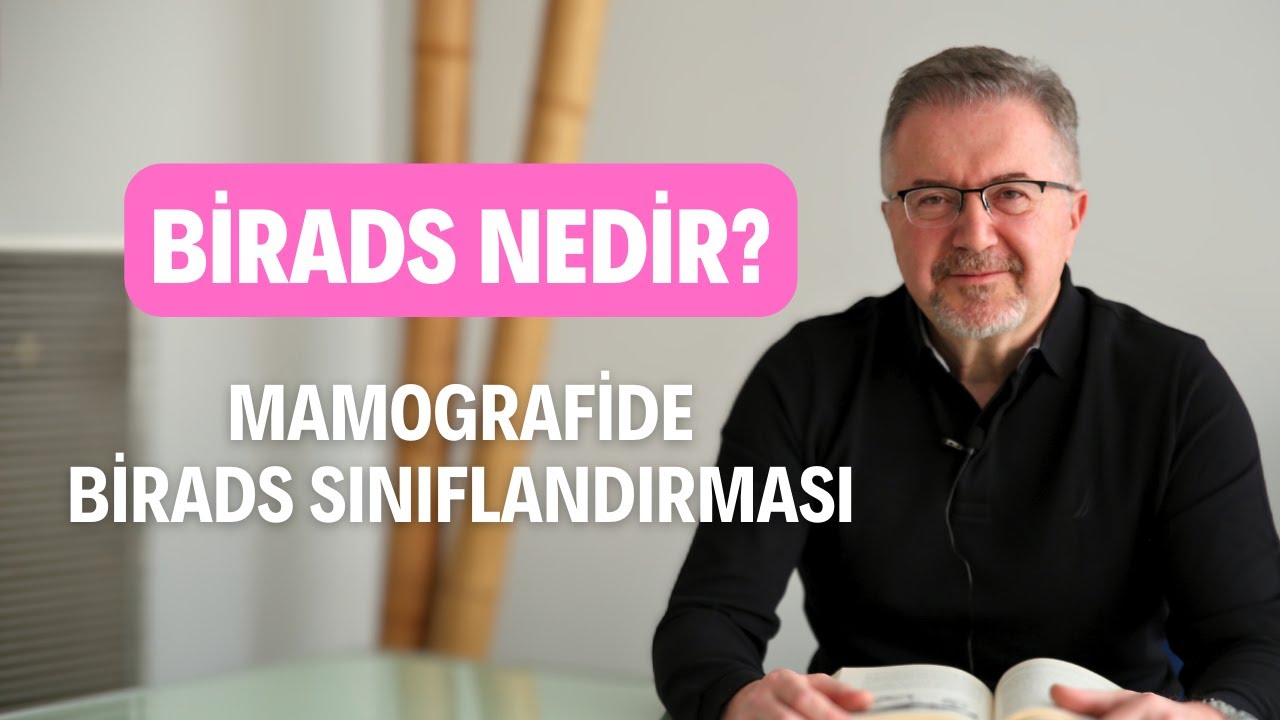 Birads Nedir? | Birads Sınıflandırması