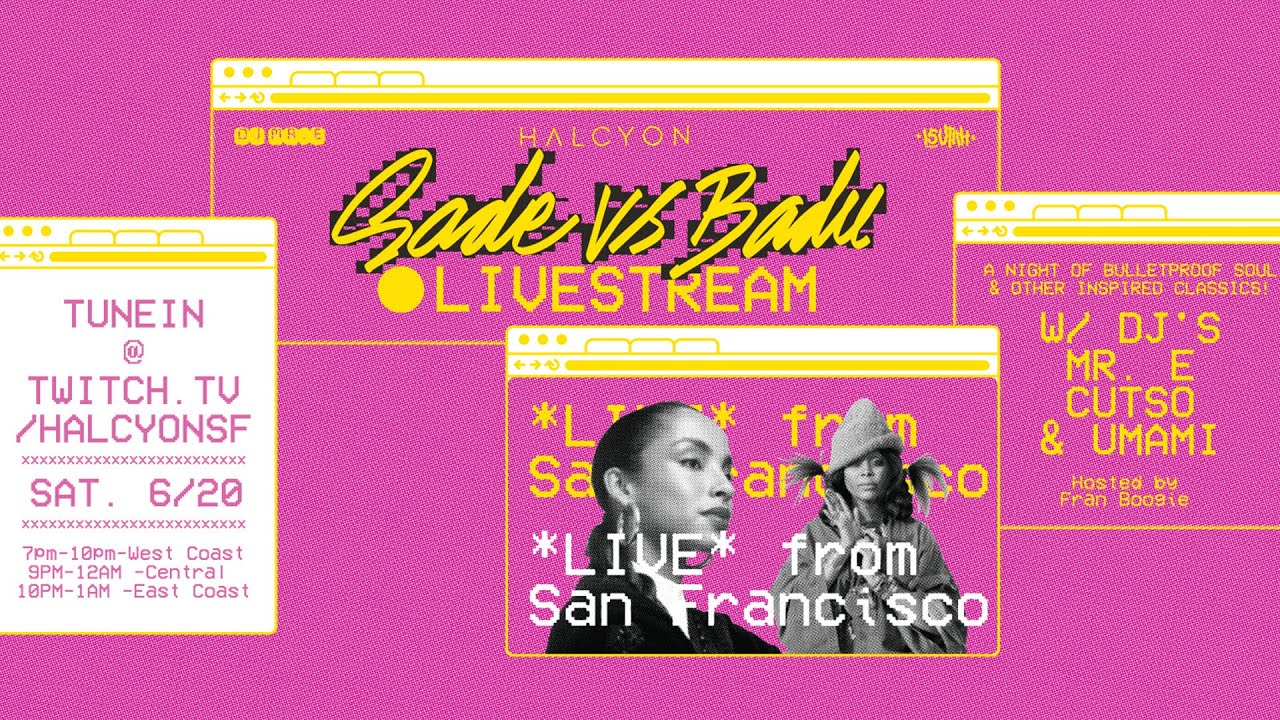 Sade VS Badu, LIVE from Halcyon SF - Mr. E, Cutso, & Umami, & hosted by Fran Boogie