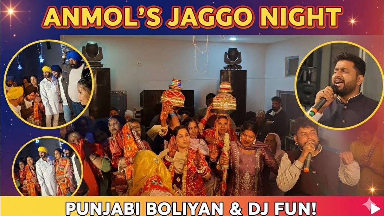 ​Anmol’s Grand Jaggo Night! 🏮 | Non-Stop Punjabi Boliyan, Gidda & DJ Masti 💃✨