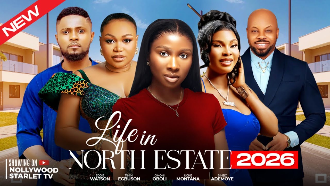 LIFE IN NORTH ESTATE - LATEST TRENDING NOLLYWOOD MOVIES #2026 #viralvideo #trending #shorts #viral