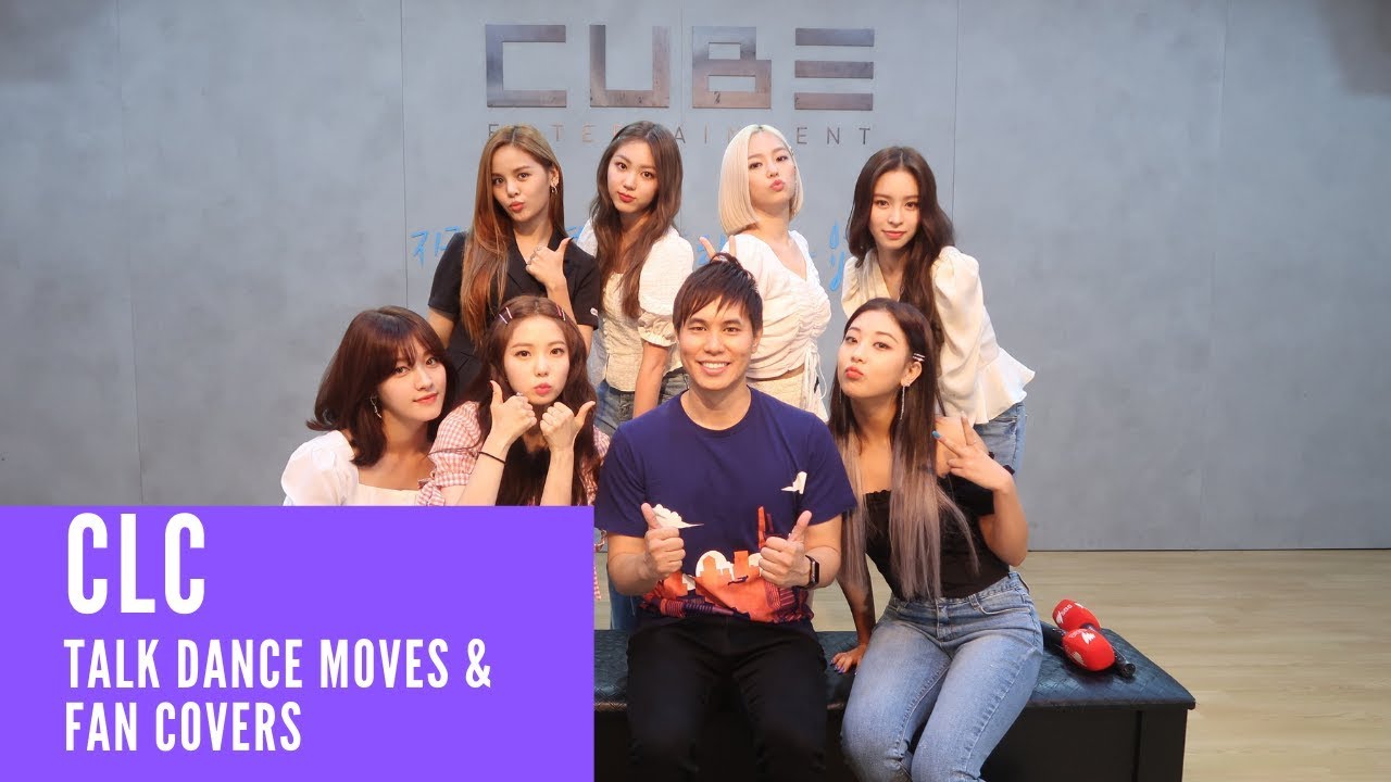 CLC talk dance moves & fan covers
