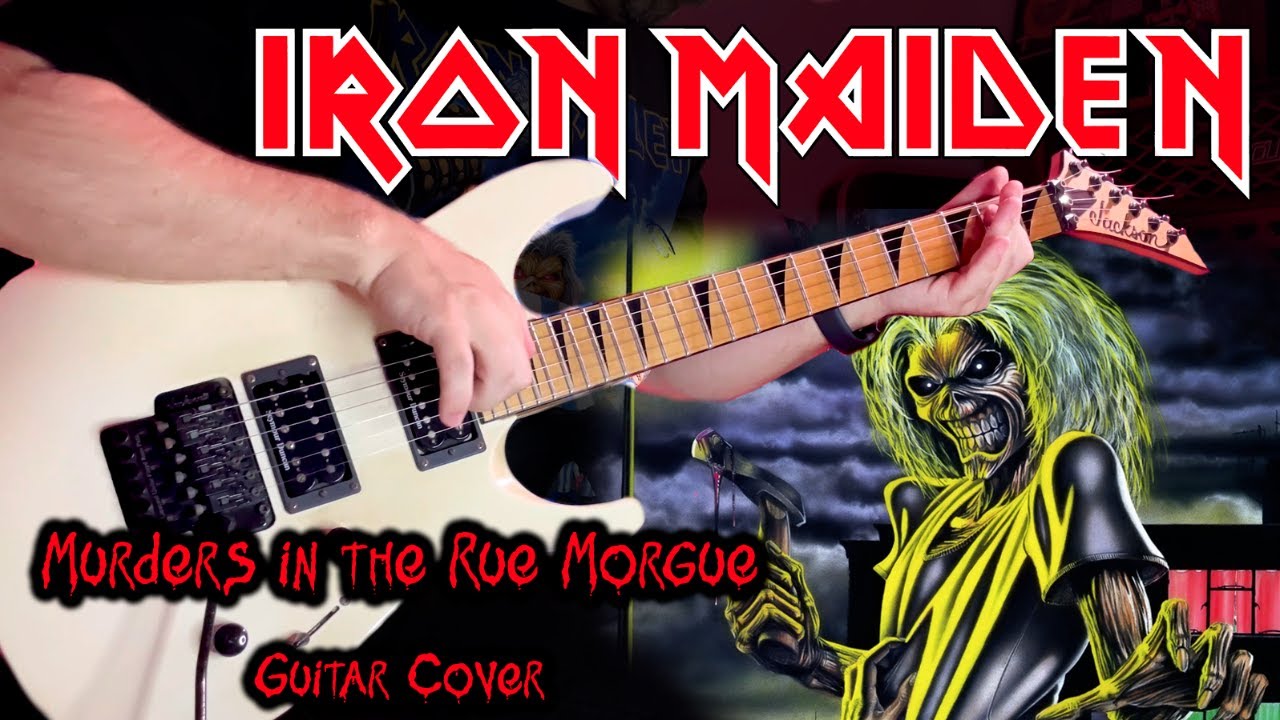 Iron Maiden - Murders in the Rue Morgue (Guitar Cover)
