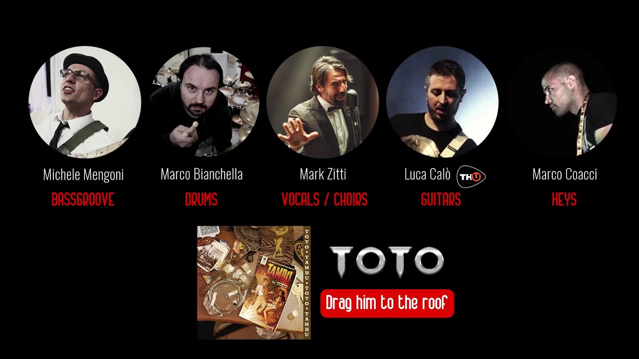 TOTO - Drag him to the roof  ( cover by Quarantine Project )