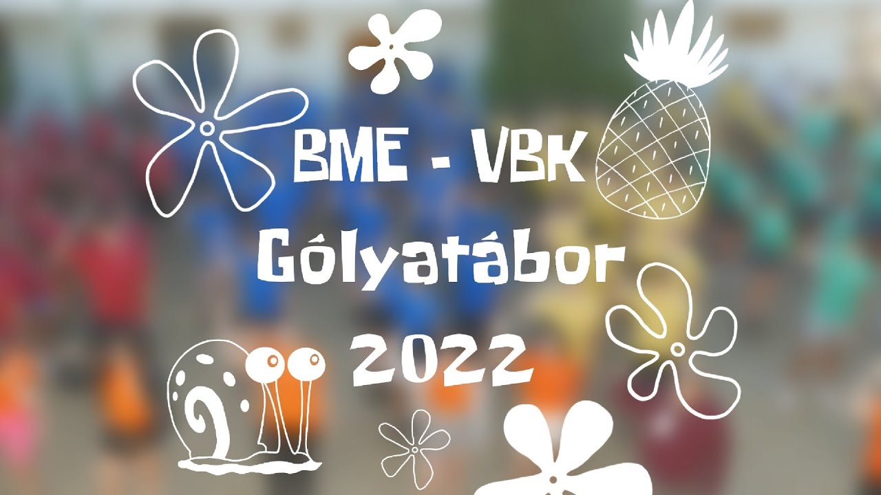 BME-VBK │ Gólyatábor 2022 Aftermovie