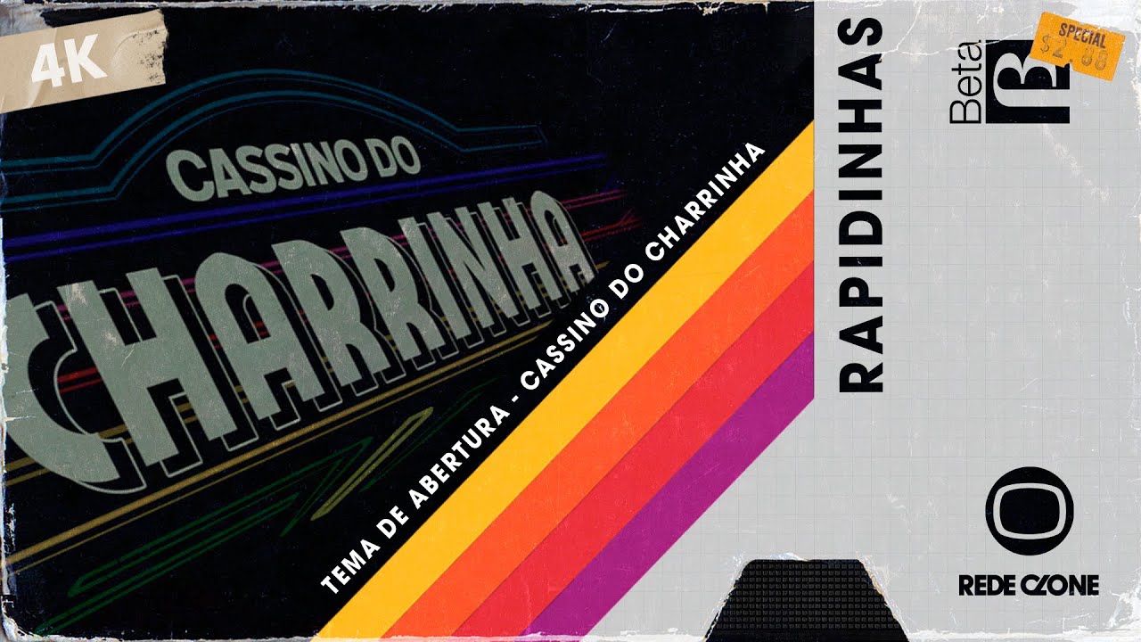 [Rapidinhas] - TEMA DE ABERTURA - Cassino do Charrinha (1985)