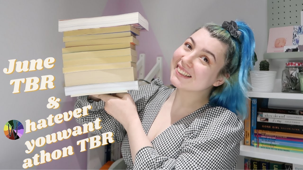 My June TBR Pile / Whatever You Want A Thon TBR