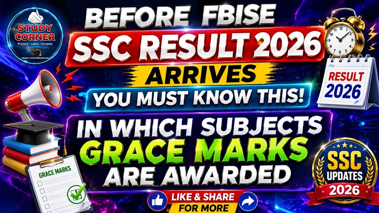 🚨 FBISE BIG UPDATE | Class 10 Grace Marks for Formative Questions? FBISE SSC Result Date 📅 2026 🔥
