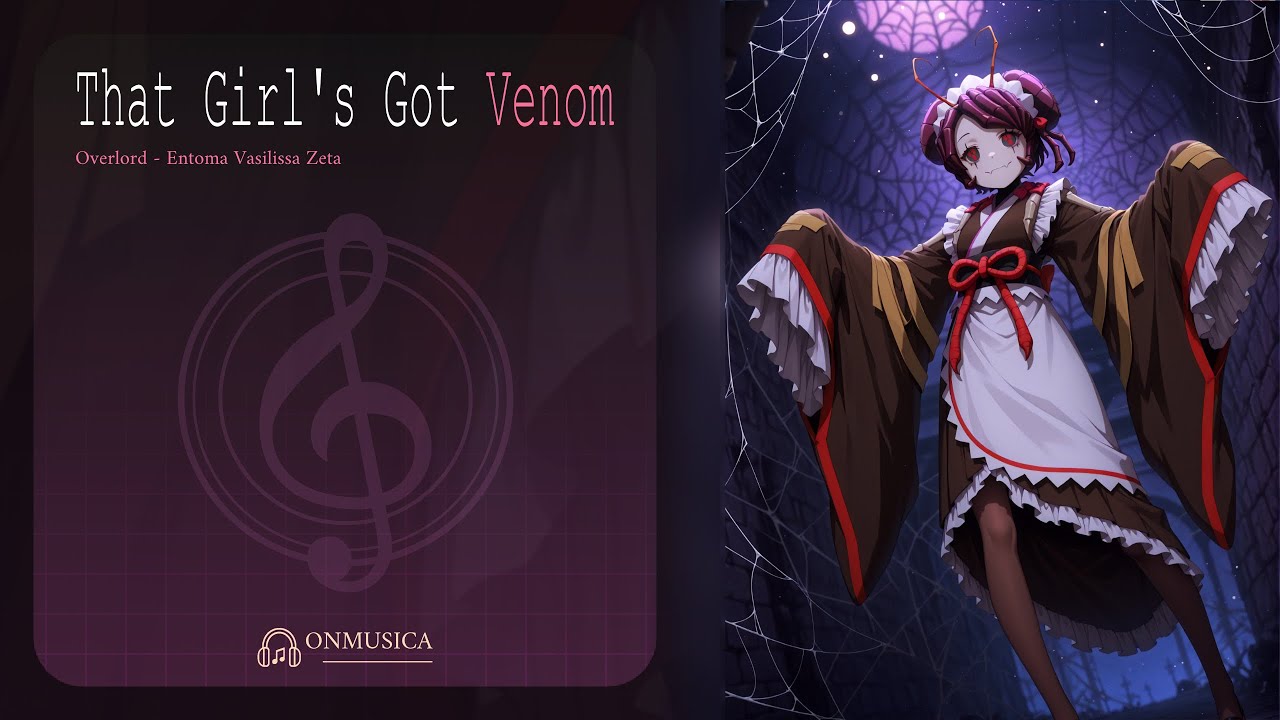 Overlord | Entoma Vasilissa Zeta - That Girl's Got Venom