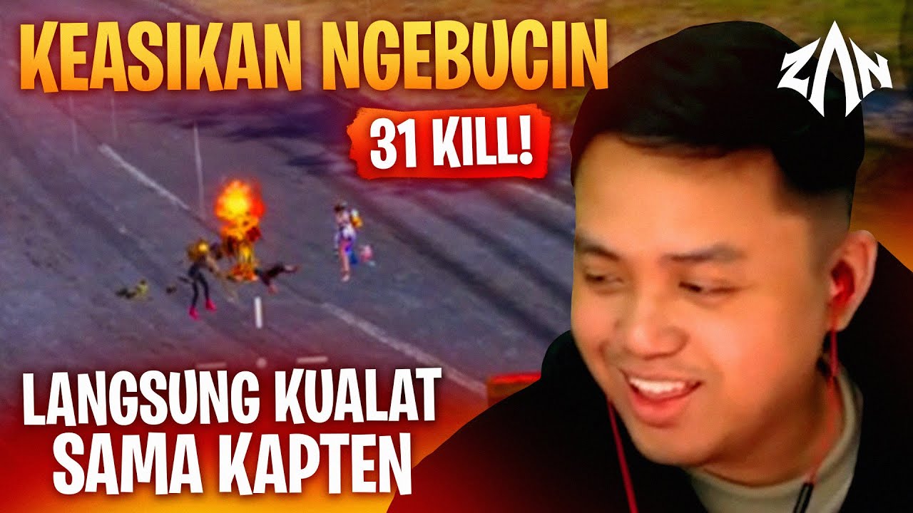 Keasikan Ngebucin, Langsung Kualat Sama Kapten! - 31 Kills