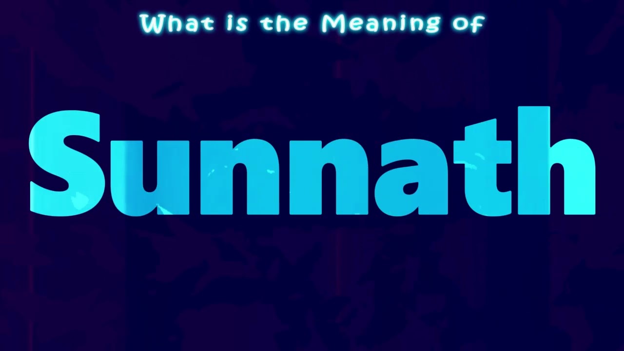 What is the Meaning of Sunnath