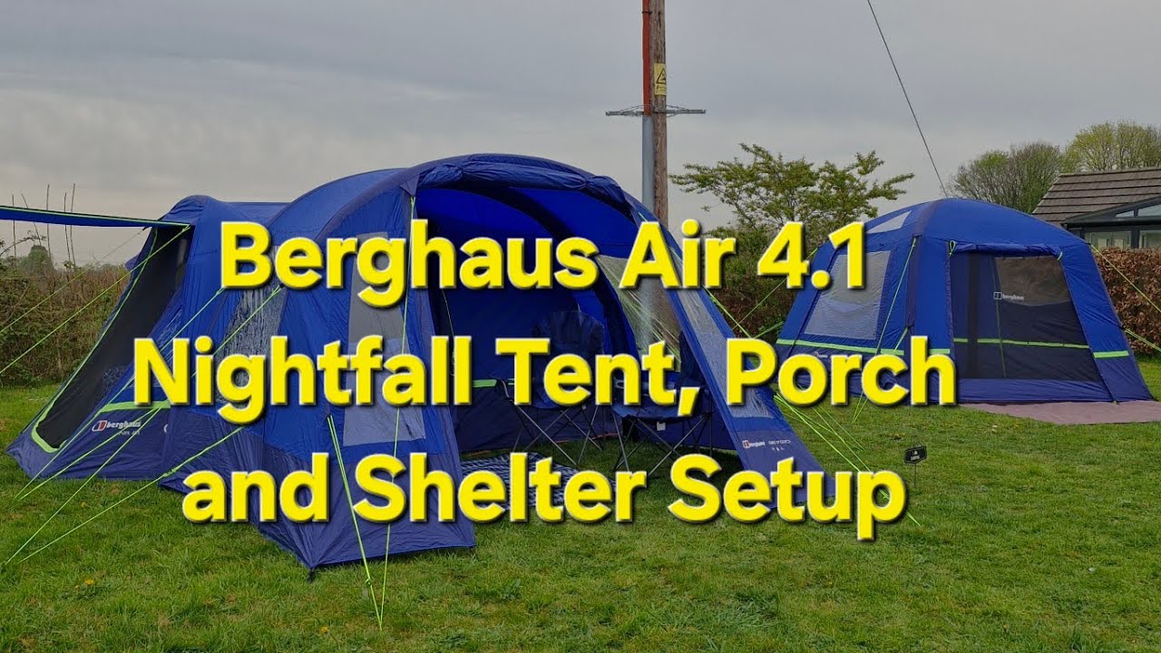 Berghaus Air 4.1, Porch and Shelter Setup & Review