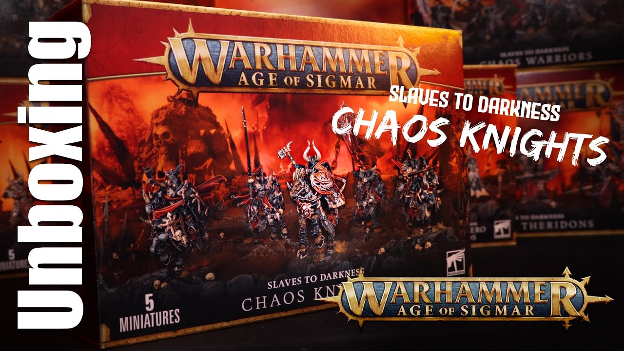 Unboxing Chaos Knights Slaves to Darkness Warhammer Age of Sigmar