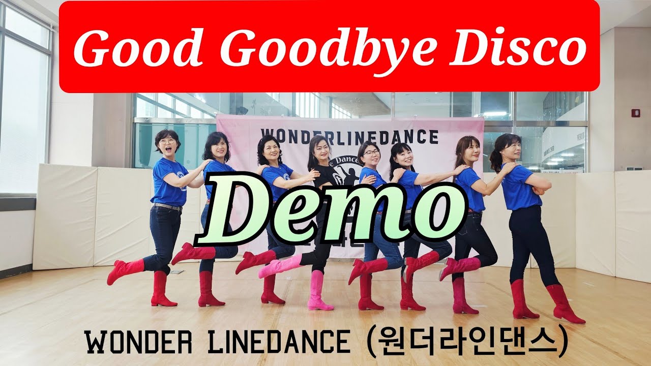 Good Goodbye Disco (Improver Disco) / Line Dance (Demo) / Kyung Hee Lee (KOR) - January 2026