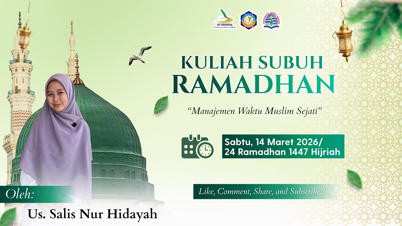 Manajemen Waktu Muslim Sejati || Kuliah Subuh Ramadhan #24