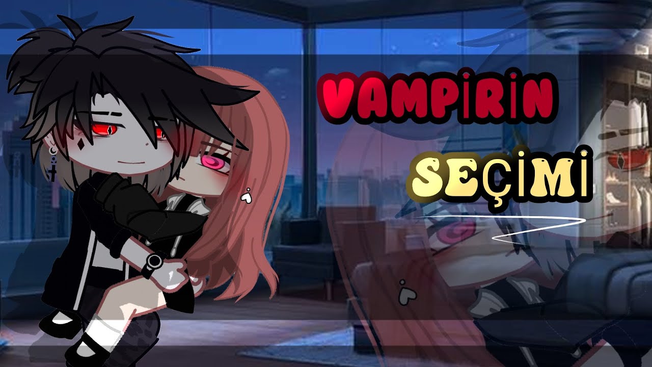 •||Vampirin seçimi||•🧛🏻💞_GCMM_[Gacha Club] {1/2}