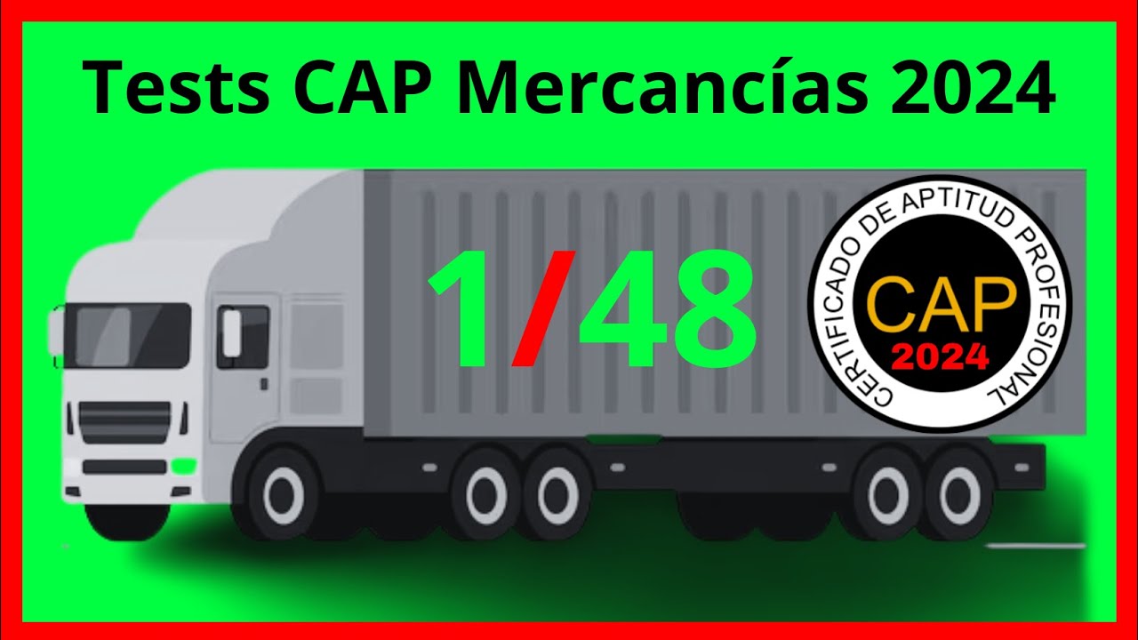 Test Examen CAP Mercancías