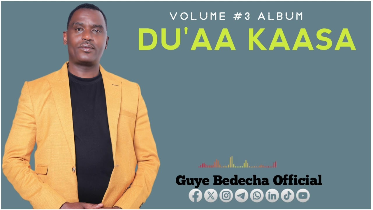 DU'AA KAASA TRACK 7 VOLUME 3 ALBUM SINGER GUYE BEDECHA 