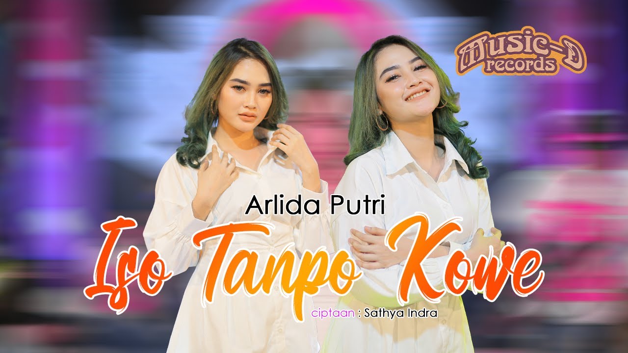 Arlida Putri - Iso Tanpo Kowe (Official Live Music) | Music D Records - Arlida Putri Gank Kumpo