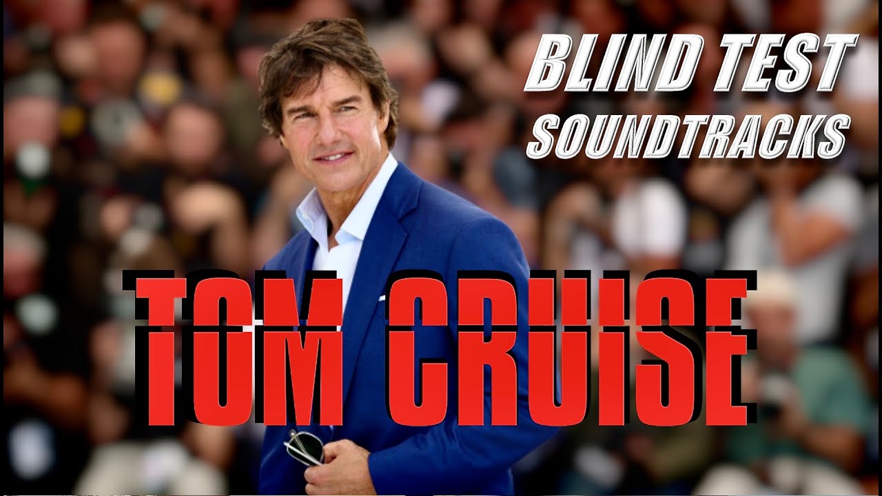 TOM CRUISE - Blind Test Soundtracks (20 Film Scores !) #tomcruise