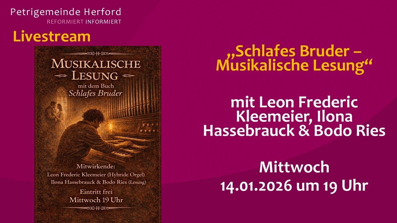 Schlafes Bruder – Musikalische Lesung am 14.01.2026 aus der Petrikirche
