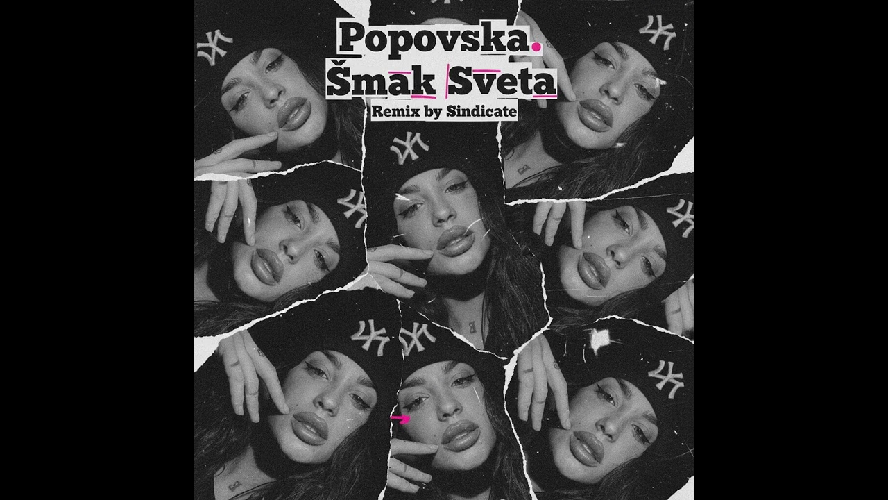 POPOVSKA - SMAK SVETA (House Remix)