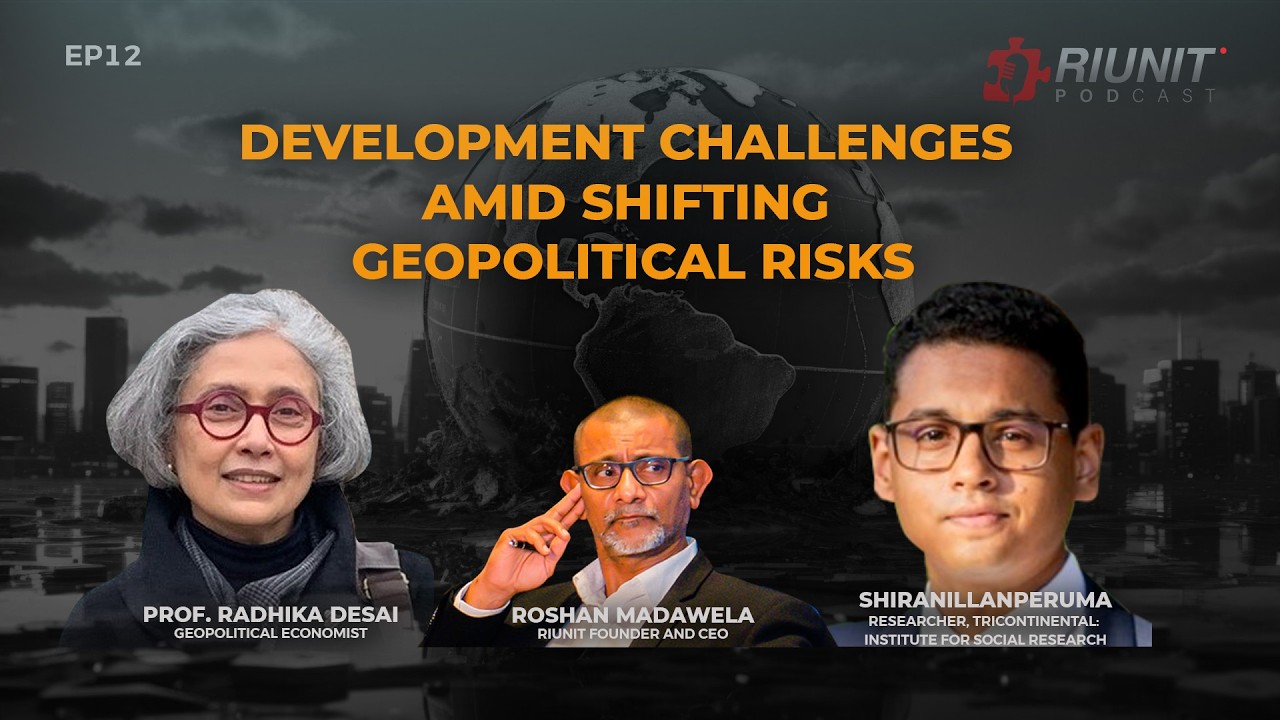Development Challenges Amid Shifting Geopolitical Risks_Podcast 12