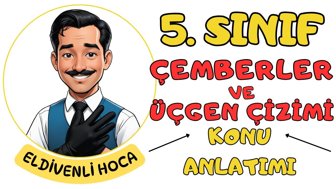 5.Sınıf Matematik Çemberler Konu Anlatımı - Eldivenli Hoca