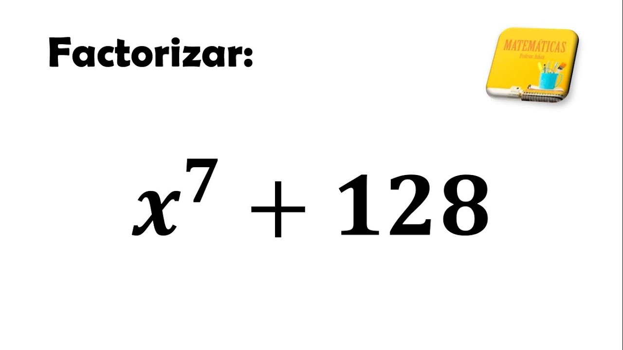 Suma o Diferencia de dos Potencias Iguales (ejemplo 3)