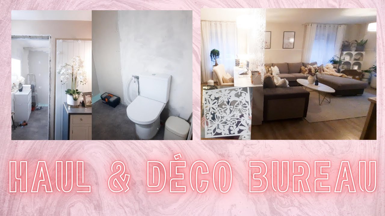 HAUL SHEIN / DÉCO BUREAU & LES AVANCÉES DES TRAVAUX