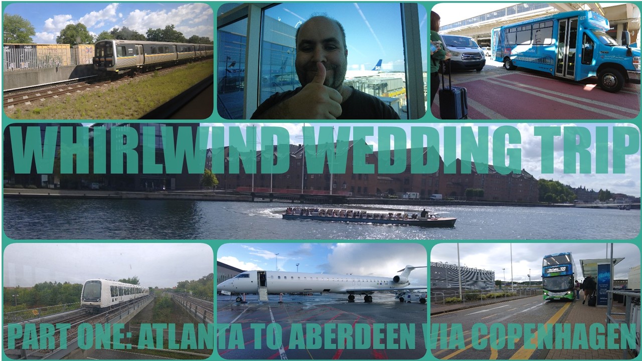 The Whirlwind Wedding Trip Part One: Atlanta to Aberdeen via Copenhagen
