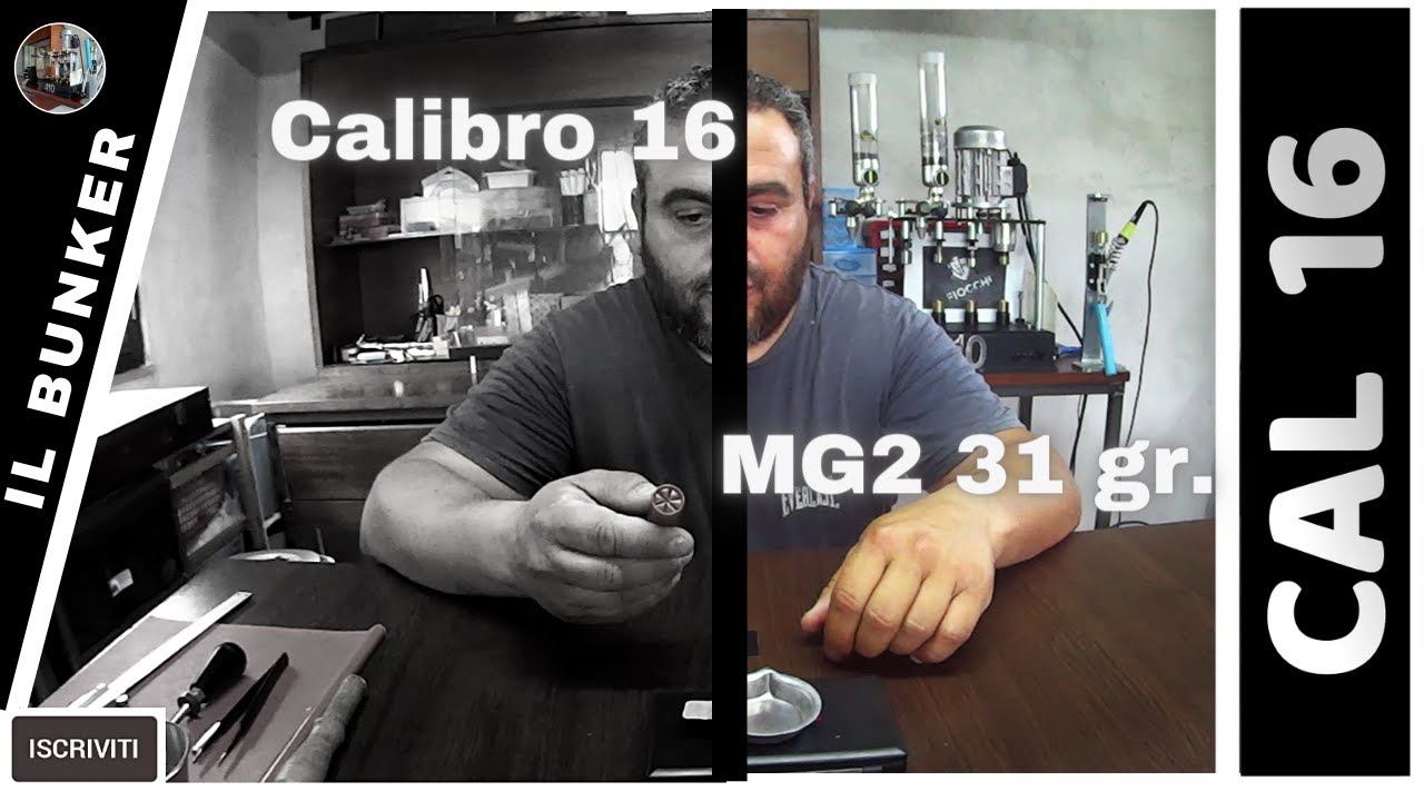 Calibro 16 - passato e presente - Ricarica cartuccia 31 gr. con MG2