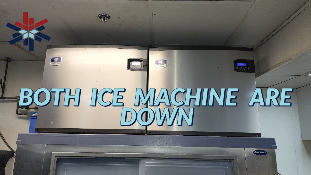 BOTH ICE MACHINES ARE DOWN