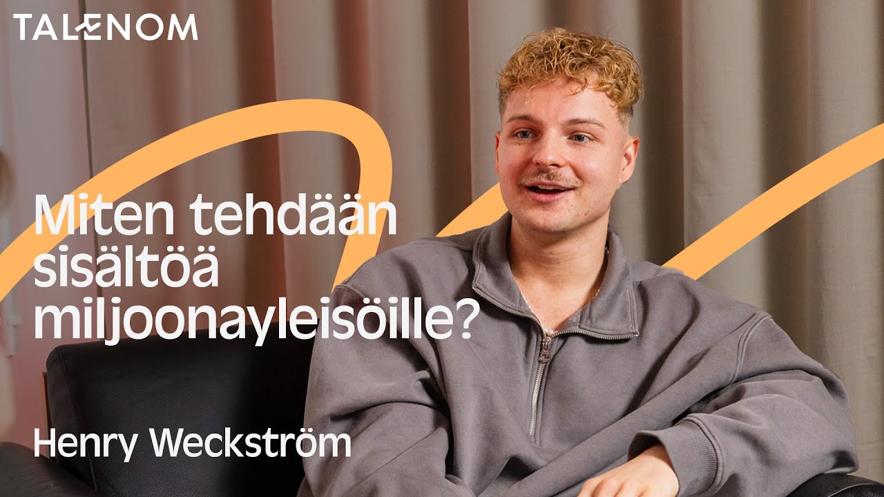 3: Henry Weckstr&ouml;m: TikTokista tubettajaksi &ndash; miten tehd&auml;&auml;n sis&auml;lt&ouml;&auml; miljoonayleis&ouml;ille?
