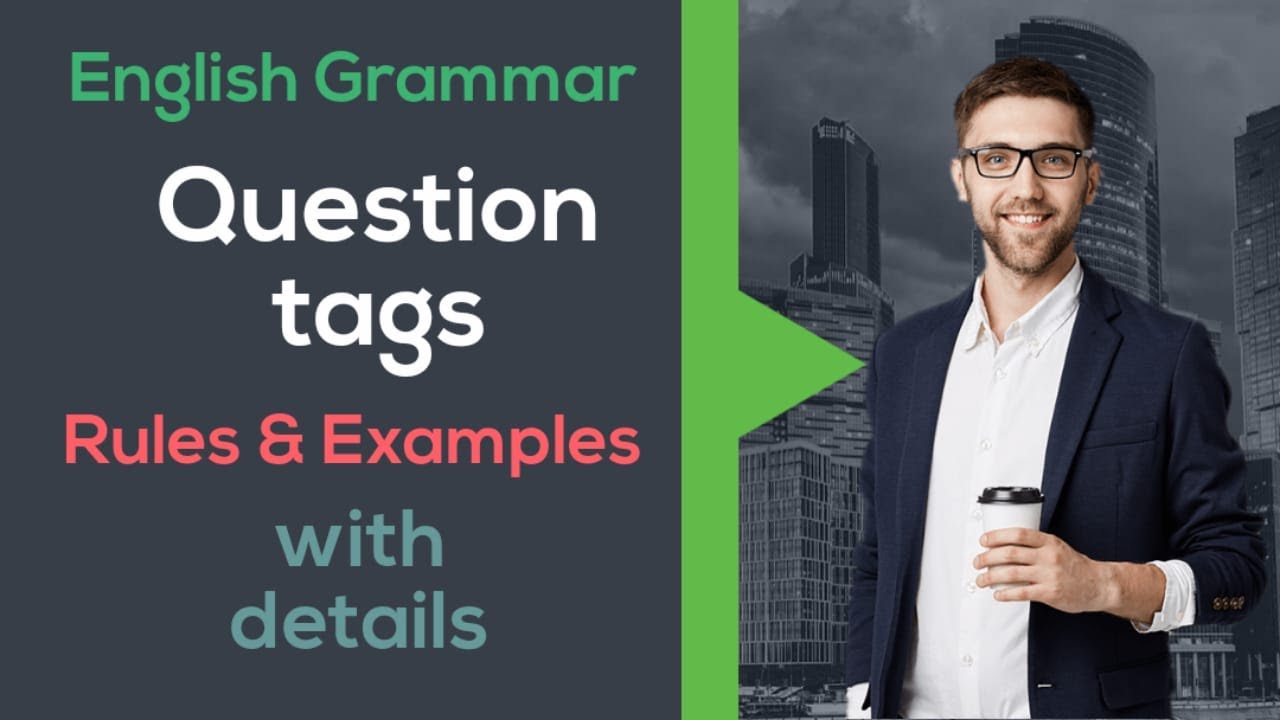 Question Tags | Tail Questions | Rules | Examples | By: Vishva Sir