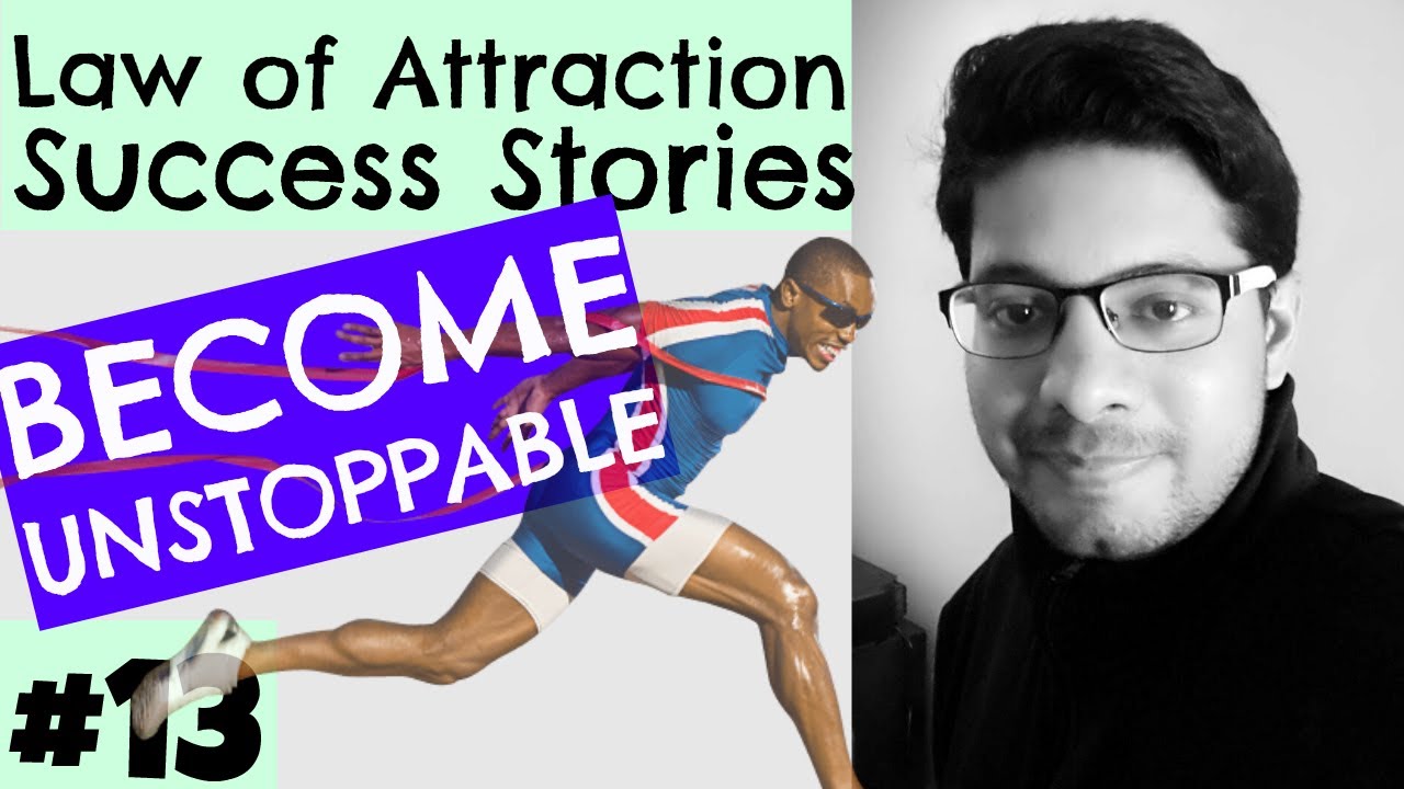 Law of Attraction Success Series #13 - Unstoppable Success, iPhone, Job, Exams, Promotion, Gratitude