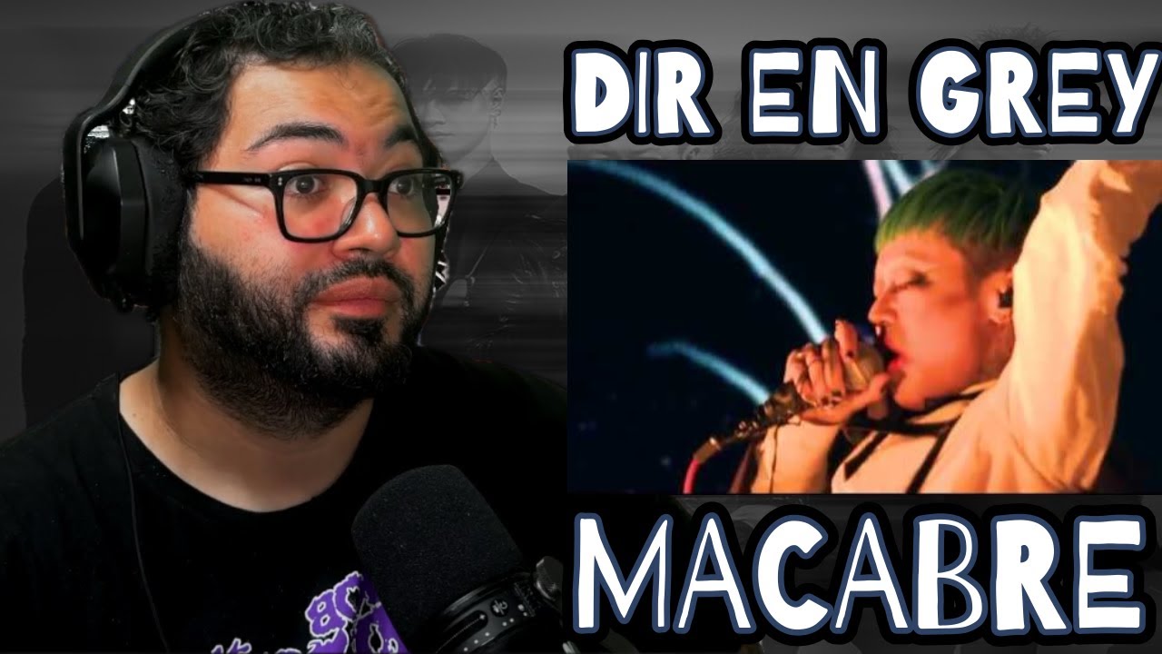 DIR EN GREY - MACABRE —Ageba no Ha San no Yume wa Ni Chrysalis Ichi— | РЕАКЦИЯ