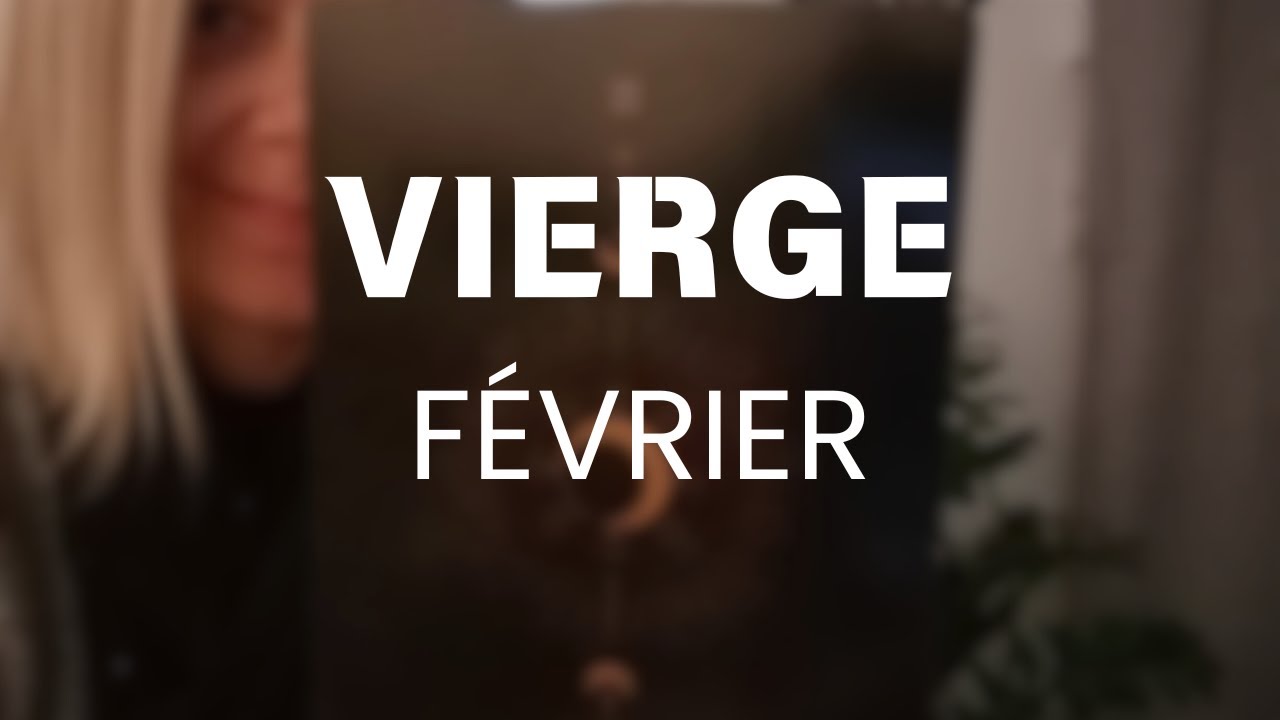 VIERGE FÉVRIER 2026 / FONCEZ ! LE TIMING EST PARFAIT ⏳️ / GUIDANCE INTUITIVE GÉNÉRALE 
