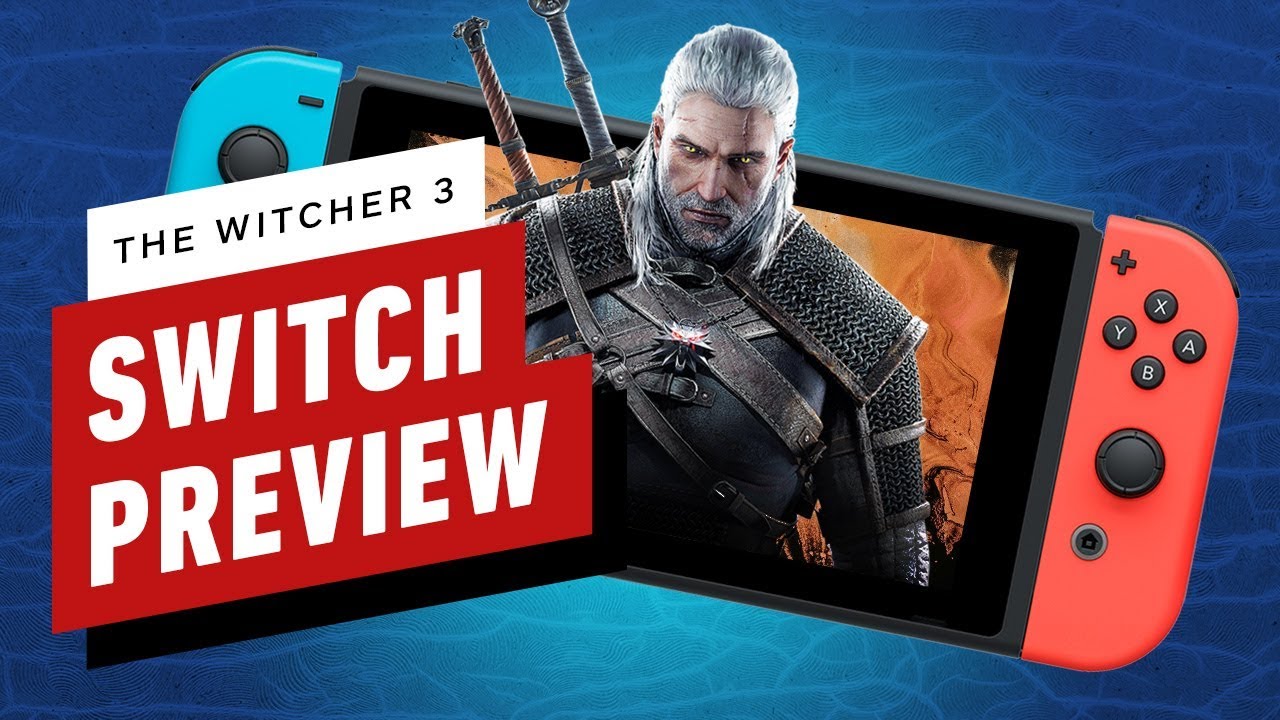 How Does The Witcher 3 Run on Switch?