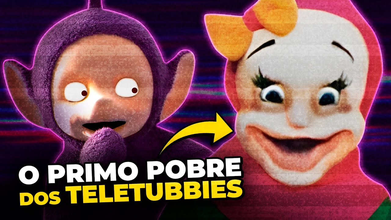 A ASSUSTADORA CÓPIA BARATA dos TELETUBBIES