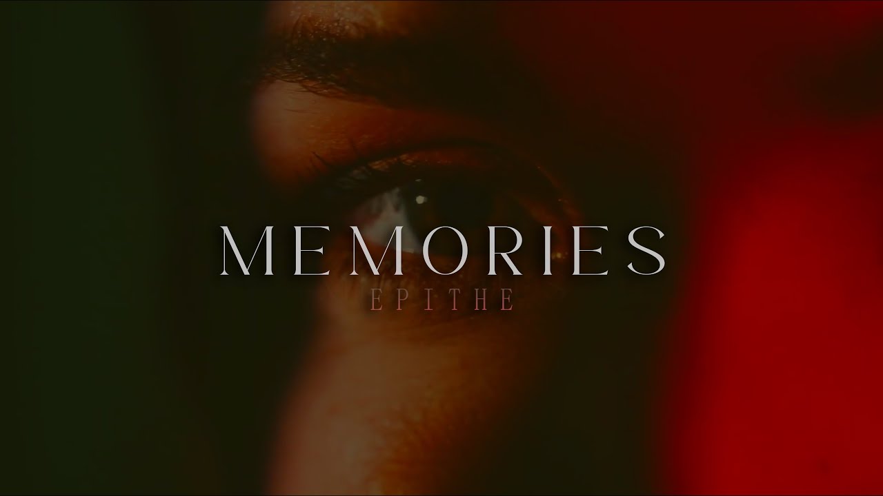 EPITHE - MEMORIES  (Official Lyric Video)