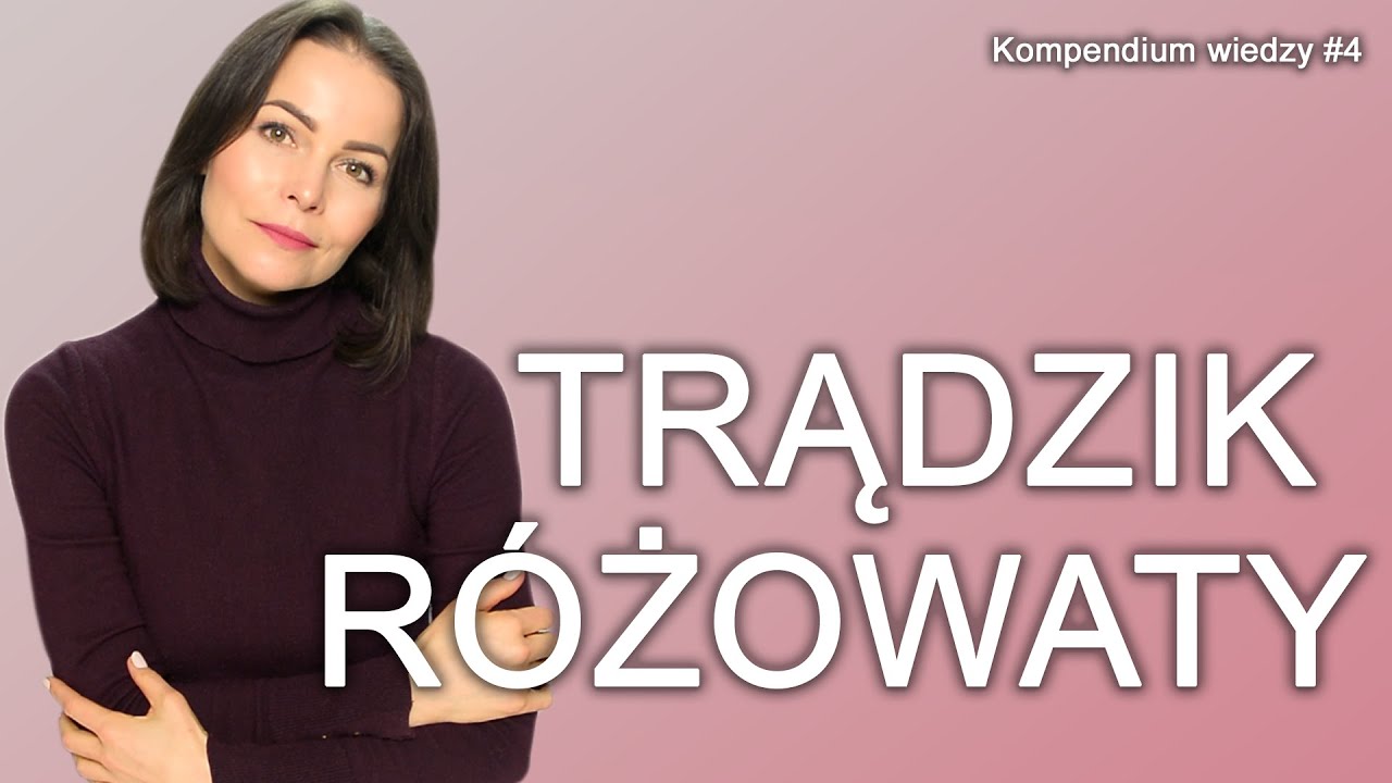 TRĄDZIK RÓŻOWATY | Kompendium wiedzy#4