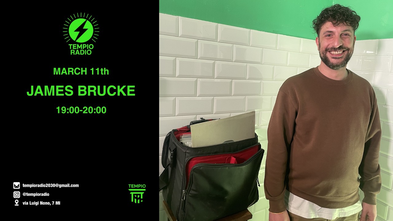 JAMES BRUCKE  x Tempio Radio