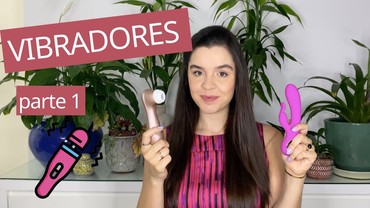 Como escolher um vibrador? Qual &eacute; o melhor vibrador? Meu primeiro vibrador. Sugador de clit&oacute;ris