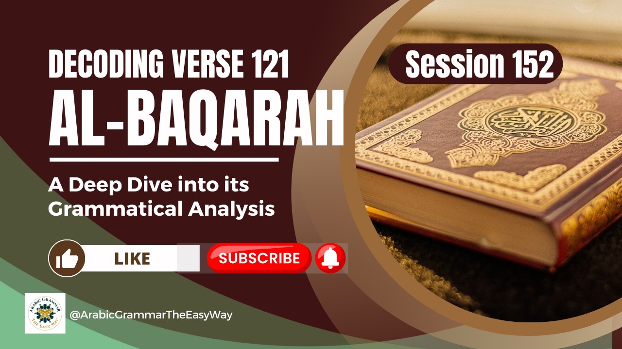Al-baqarah ayat 121 learn advanced arabic grammar