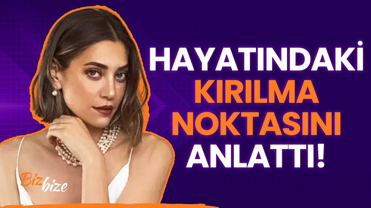 &Ouml;znur Ser&ccedil;eler'in Yolu Oyunculukla Nasıl Kesişti? 